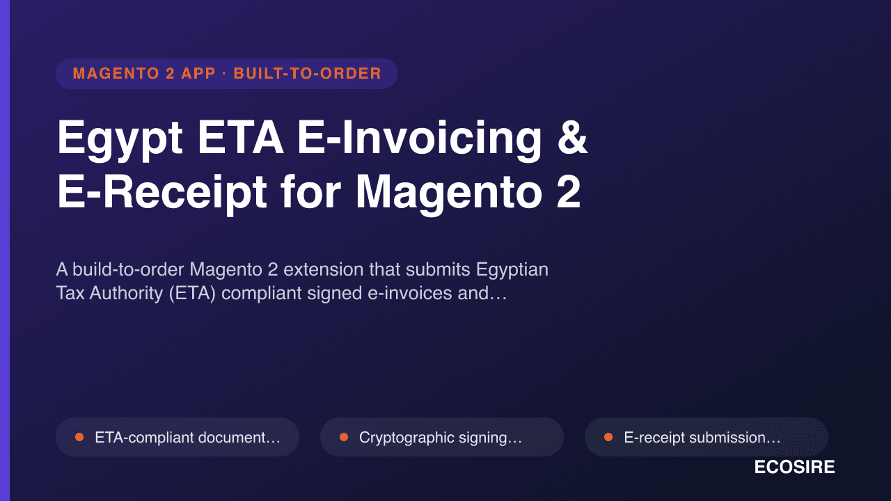 Egypt ETA E-Invoicing & E-Receipt for Magento 2