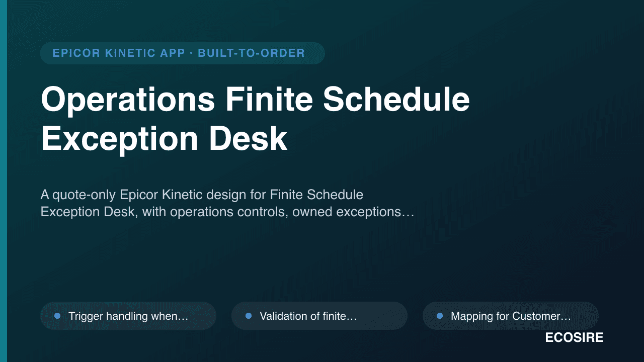 Operations Finite Schedule Exception Desk