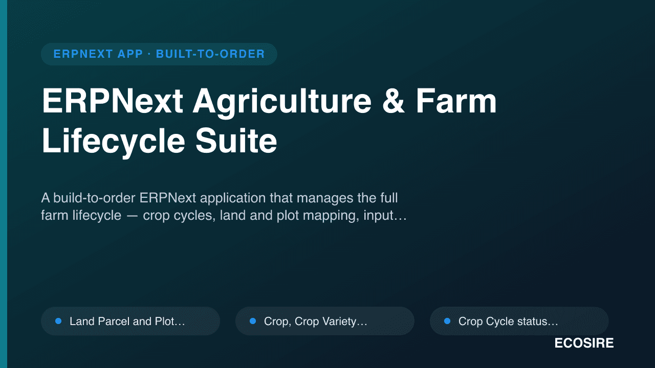 ERPNext Agriculture & Farm Lifecycle Suite