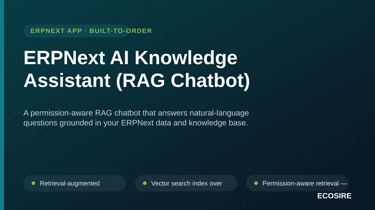 ERPNext AI Knowledge Assistant (RAG Chatbot) — A permission-aware RAG chatbot that answers natural-language questions grounde — Image 1 of 3