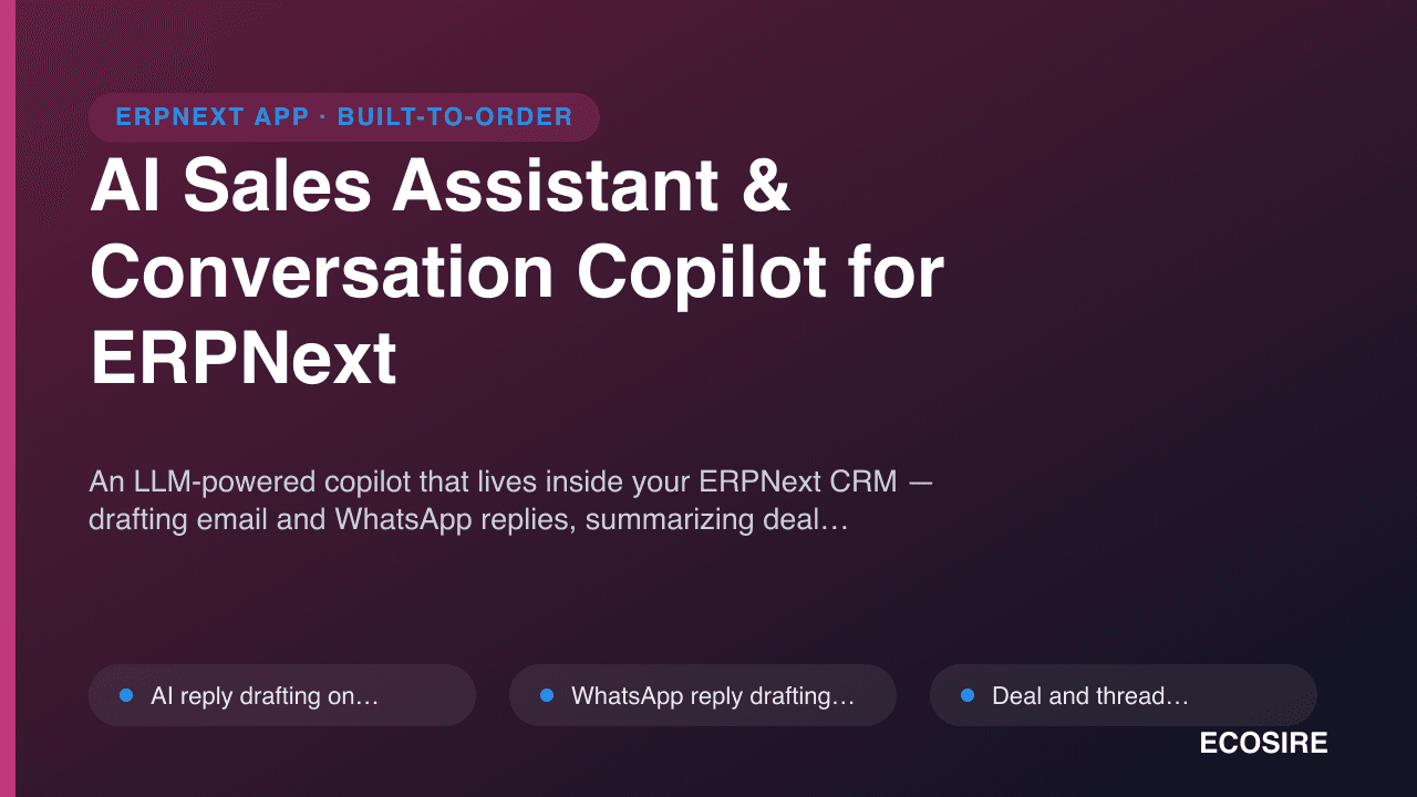 AI Sales Assistant & Conversation Copilot for ERPNext