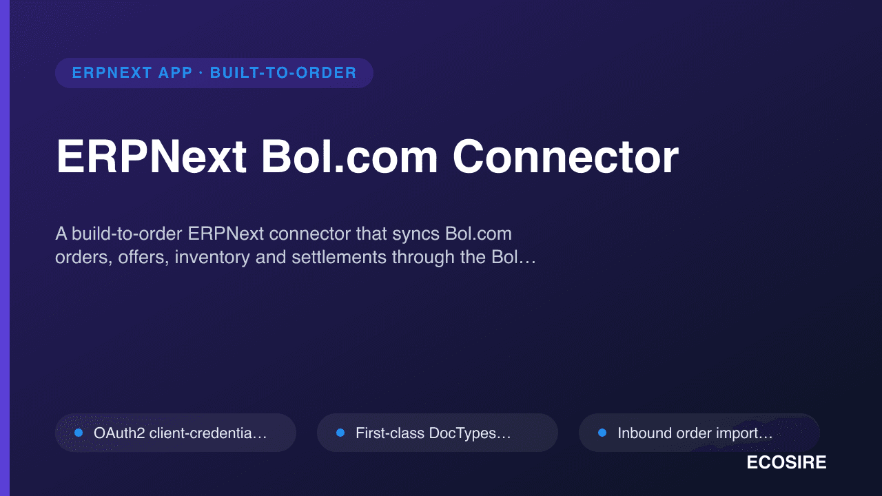 ERPNext Bol.com Connector — A build-to-order ERPNext connector that syncs Bol