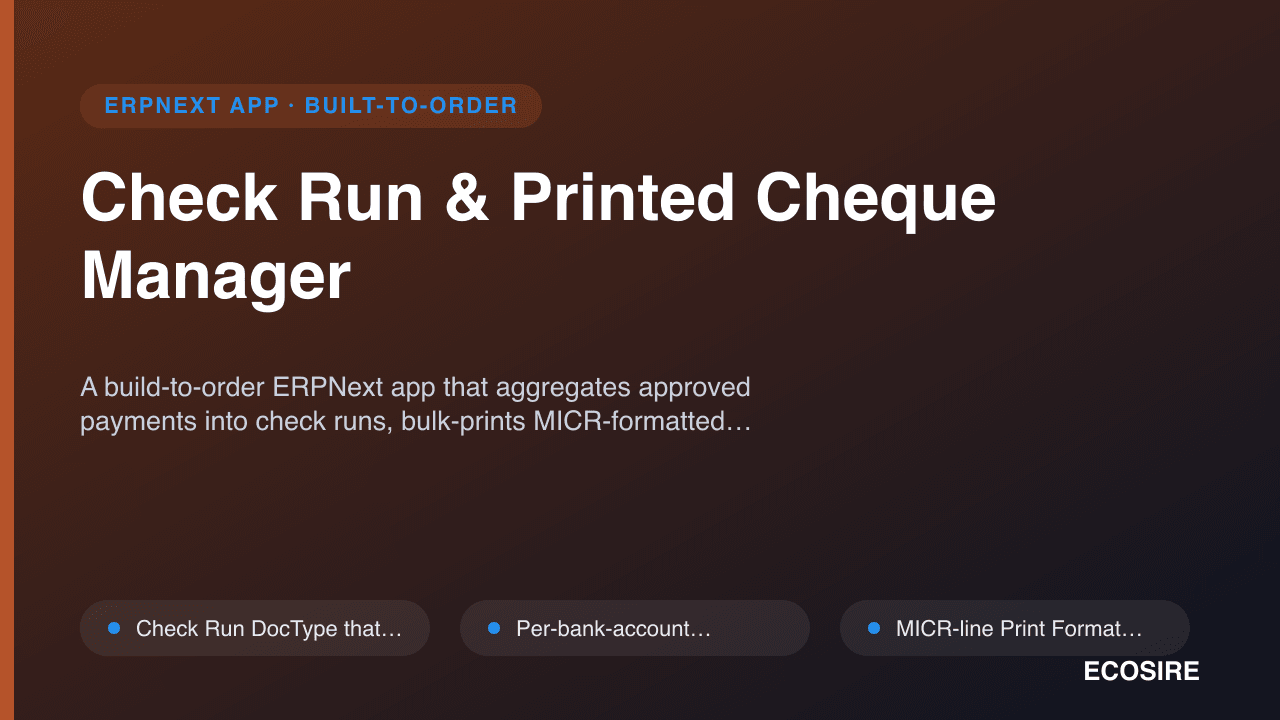 Check Run & Printed Cheque Manager
