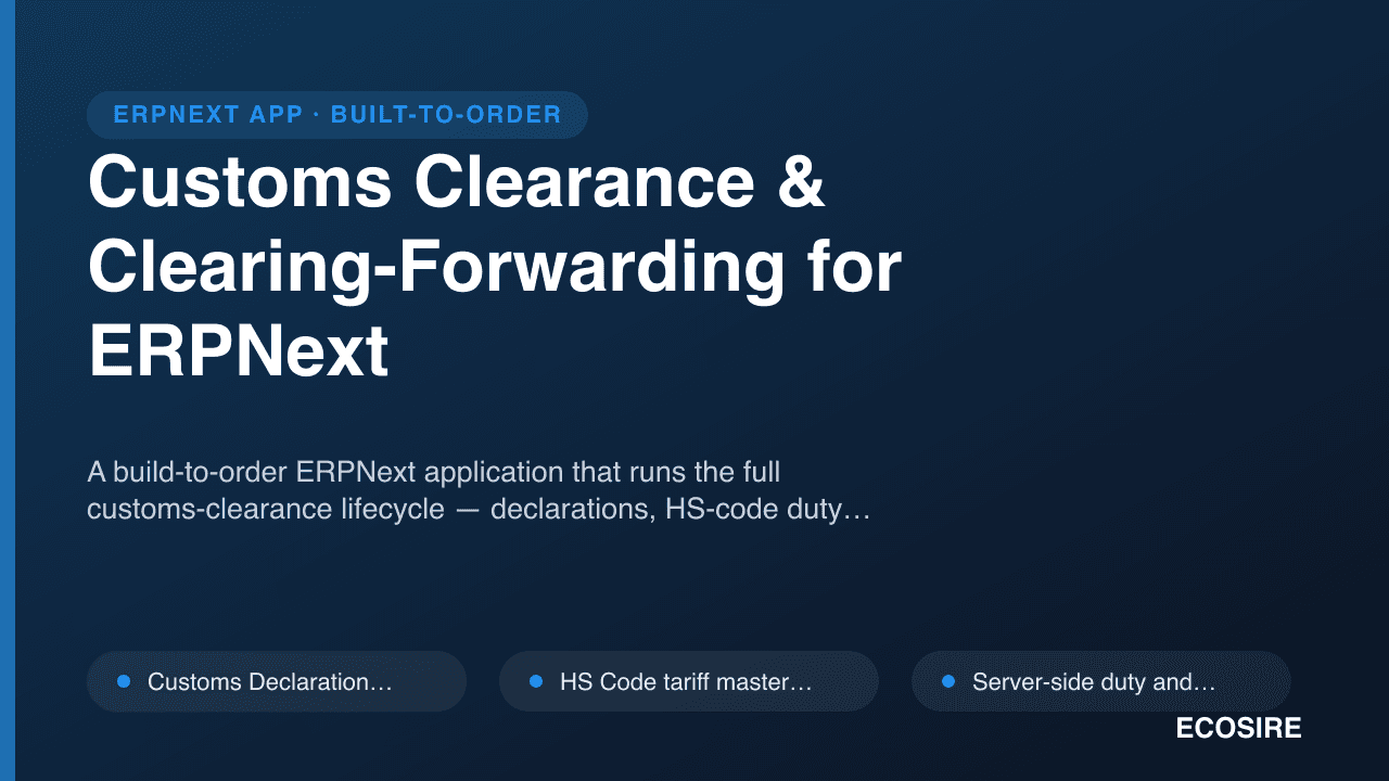 Customs Clearance & Clearing-Forwarding for ERPNext