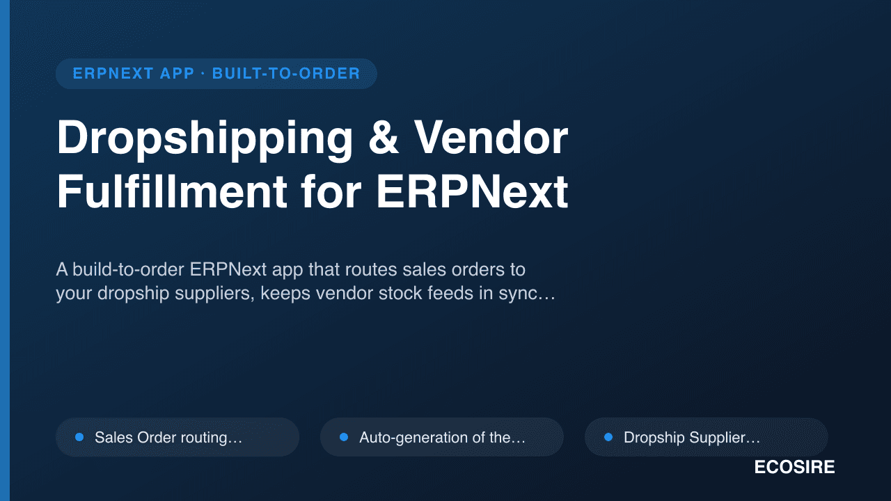 Dropshipping & Vendor Fulfillment for ERPNext
