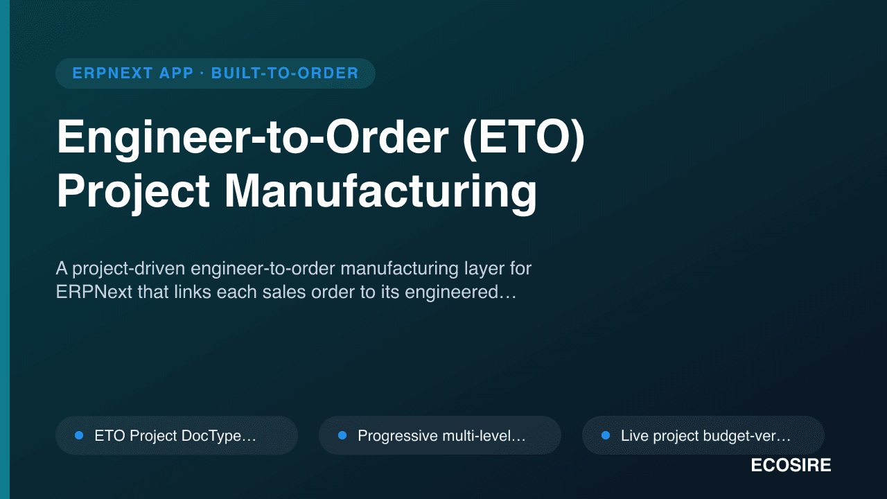Engineer-to-Order (ETO) Project Manufacturing