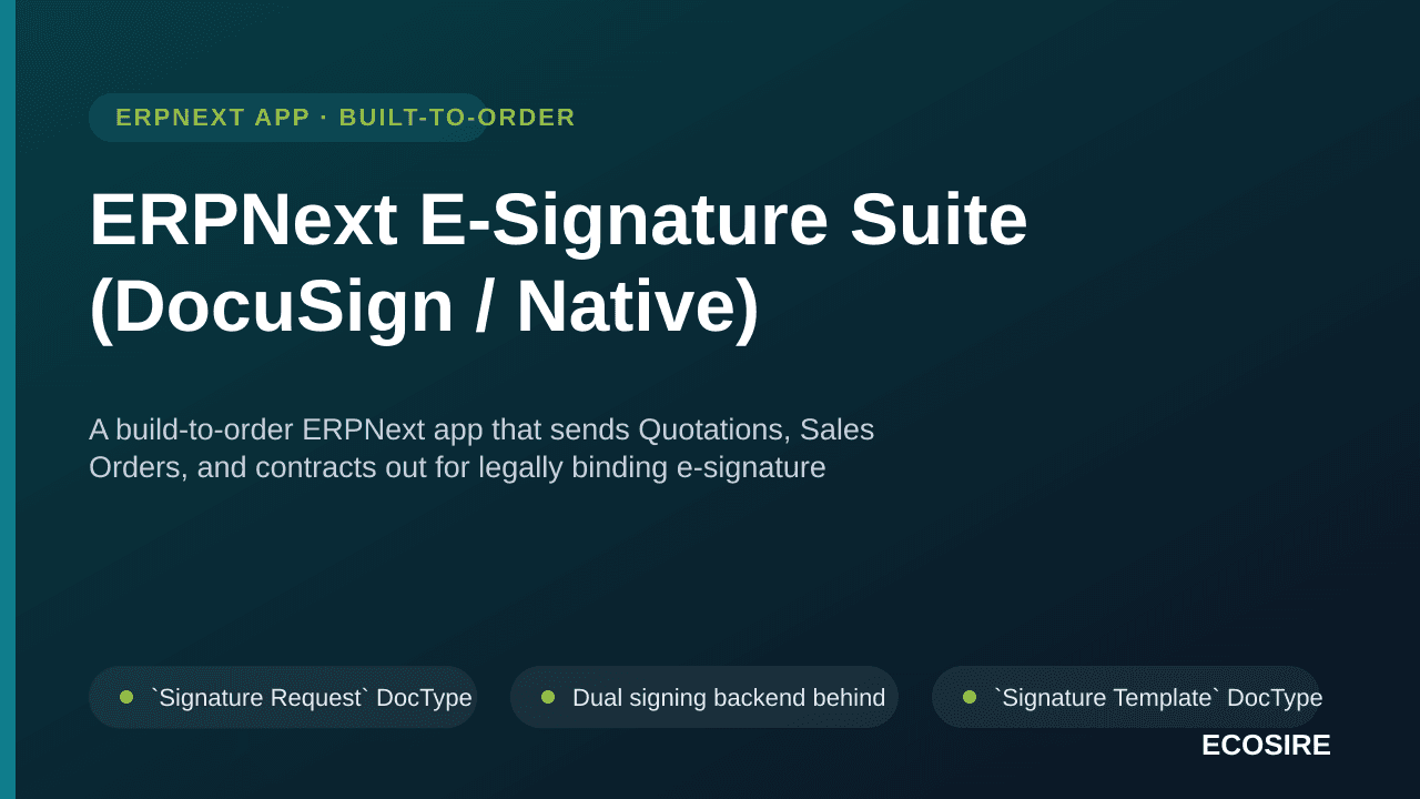 ERPNext E-Signature Suite (DocuSign / Native) — A build-to-order ERPNext app that sends Quotations, Sales Orders, and contrac — Image 1 of 3