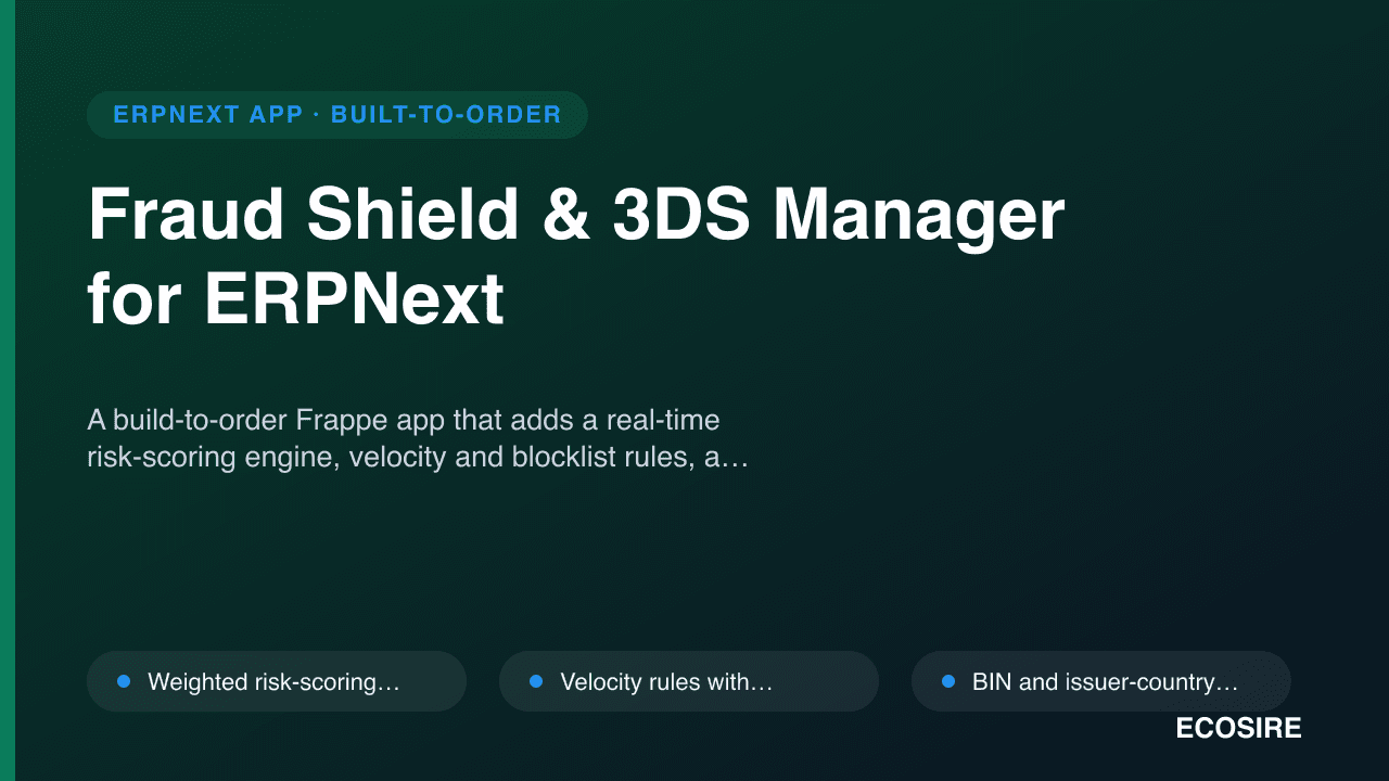 Fraud Shield & 3DS Manager for ERPNext