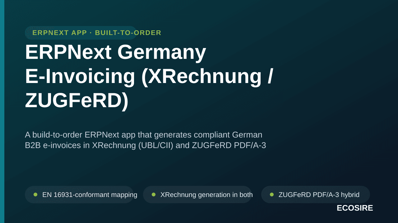 ERPNext Germany E-Invoicing (XRechnung / ZUGFeRD) — A build-to-order ERPNext app that generates compliant German B2B e-invoic — Image 1 of 3