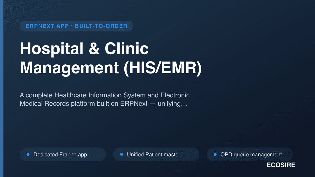 Hospital & Clinic Management (HIS/EMR)