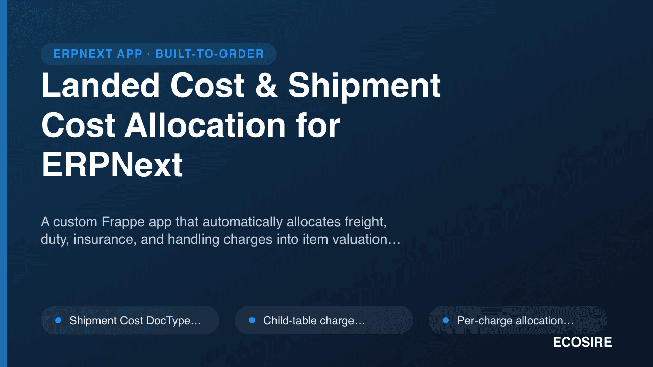 Landed Cost & Shipment Cost Allocation for ERPNext