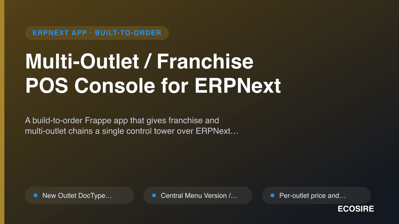 Multi-Outlet / Franchise POS Console for ERPNext