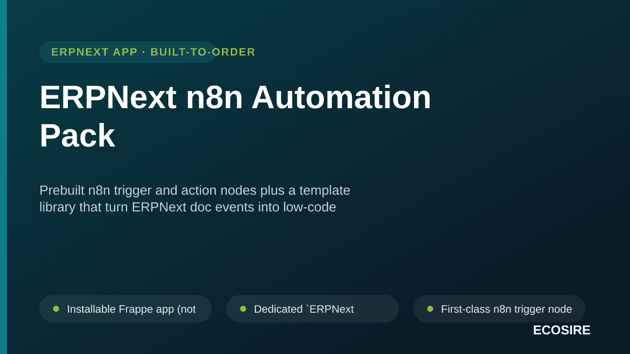 ERPNext n8n Automation Pack — Prebuilt n8n trigger and action nodes plus a template library that turn ERPNext doc events into — Image 1 of 3