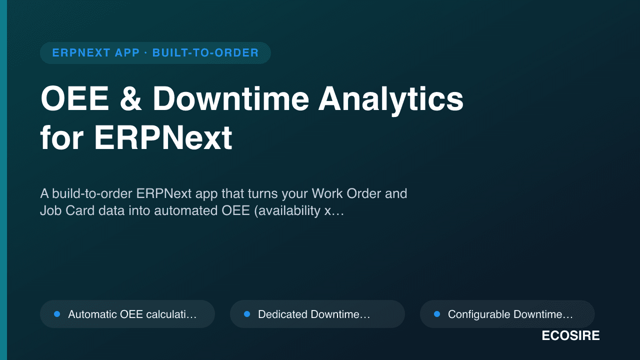 OEE & Downtime Analytics for ERPNext