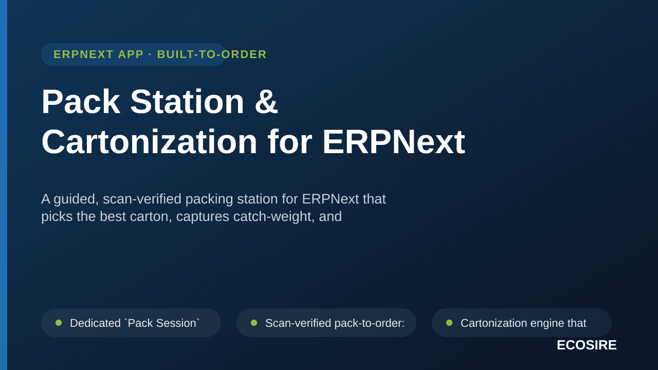 Pack Station & Cartonization for ERPNext — A guided, scan-verified packing station for ERPNext that picks the best carton, ca — Image 1 of 3