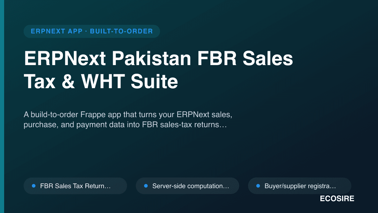 ERPNext Pakistan FBR Sales Tax & WHT Suite