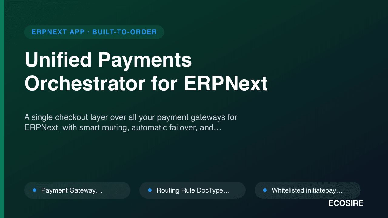 Unified Payments Orchestrator for ERPNext