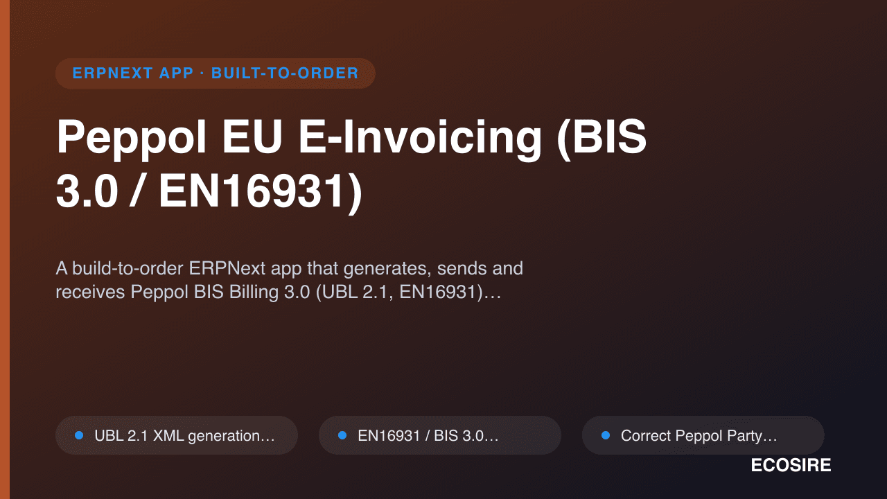 Peppol EU E-Invoicing (BIS 3.0 / EN16931)