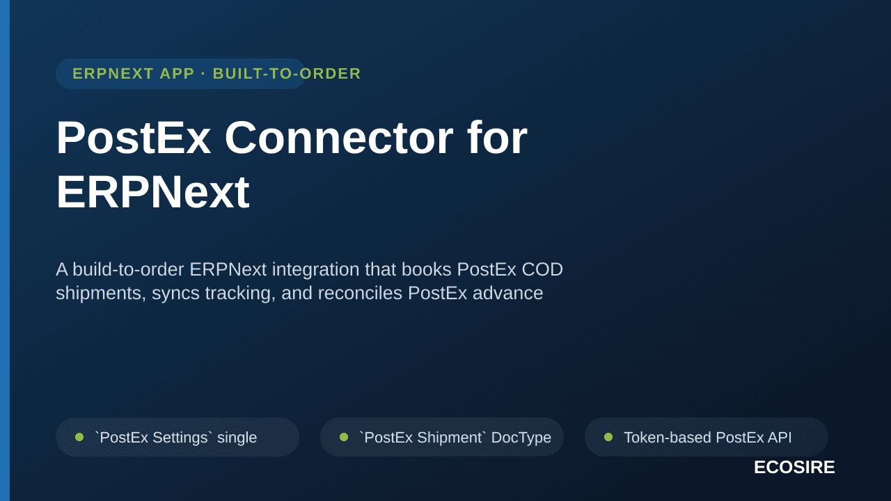 PostEx Connector for ERPNext — A build-to-order ERPNext integration that books PostEx COD shipments, syncs tracking, and reco — Image 1 of 3