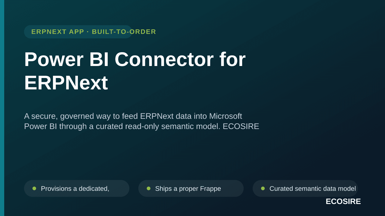 Power BI Connector for ERPNext — A secure, governed way to feed ERPNext data into Microsoft Power BI through a curated read-o — Image 1 of 3