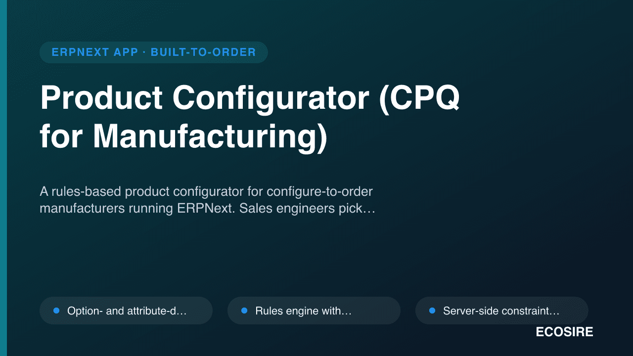 Product Configurator (CPQ for Manufacturing)