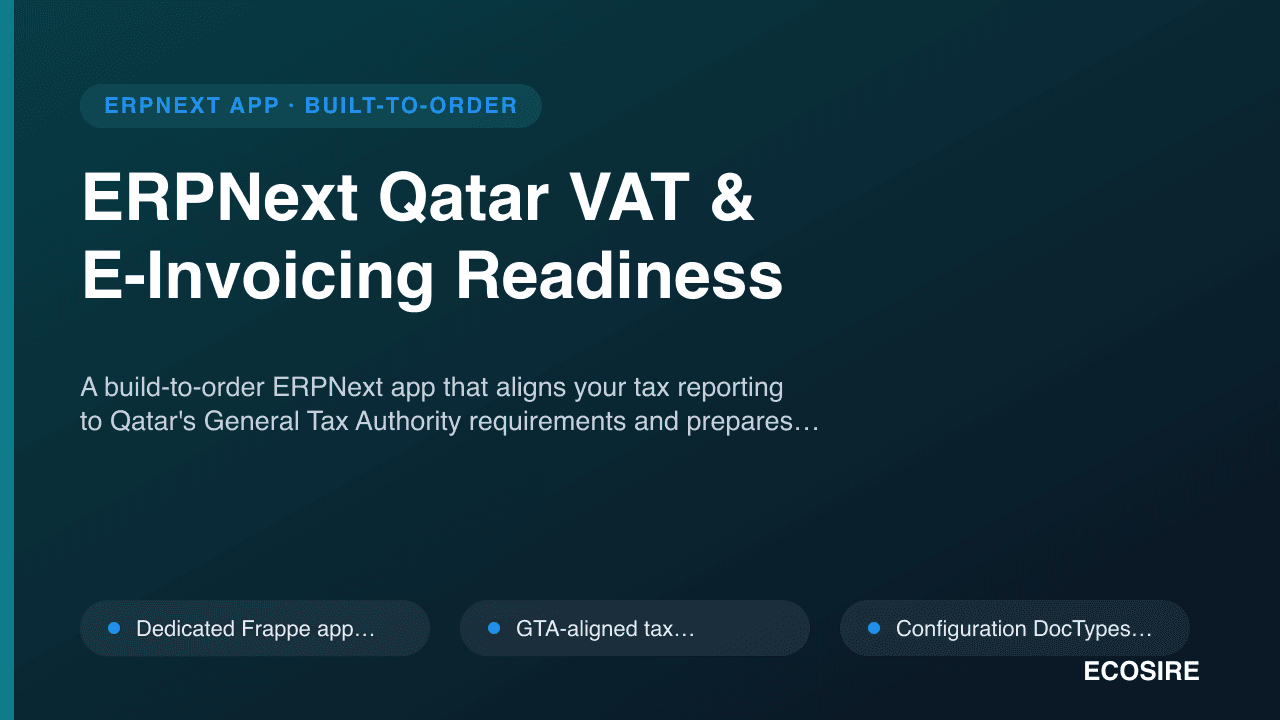 ERPNext Qatar VAT & E-Invoicing Readiness