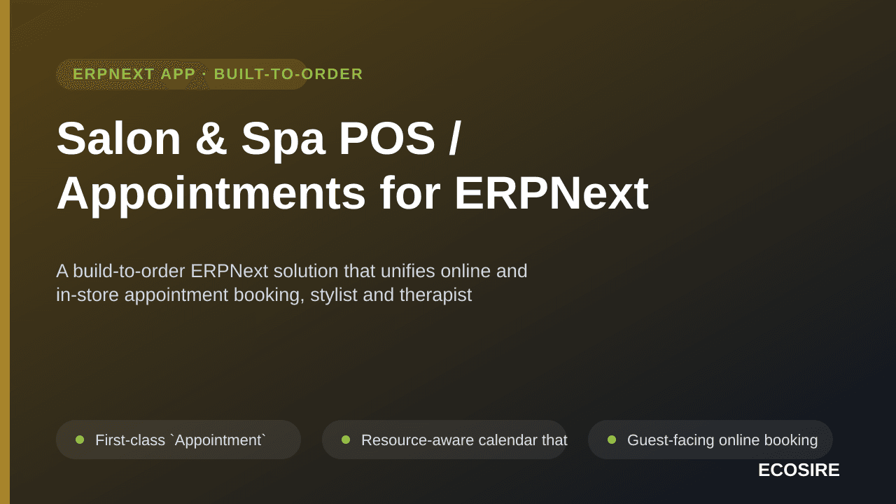 Salon & Spa POS / Appointments for ERPNext — A build-to-order ERPNext solution that unifies online and in-store appointment b — Image 1 of 3