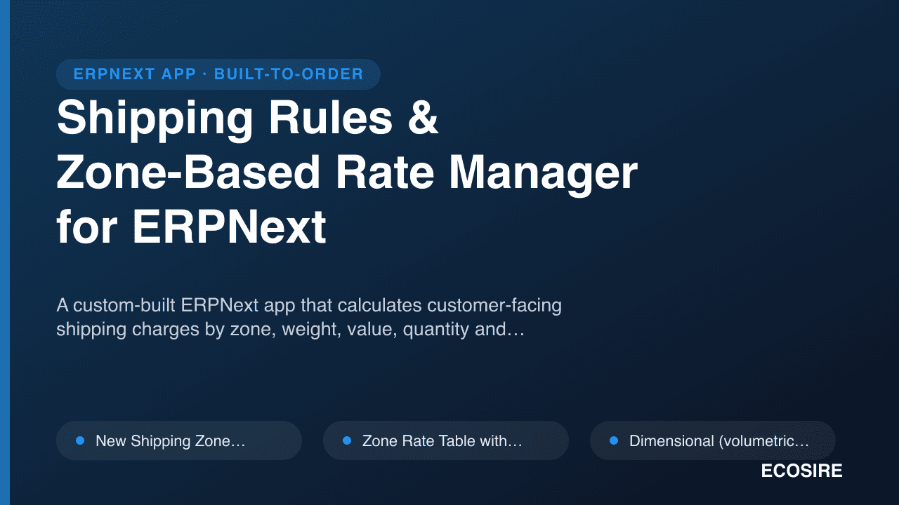 Shipping Rules & Zone-Based Rate Manager for ERPNext