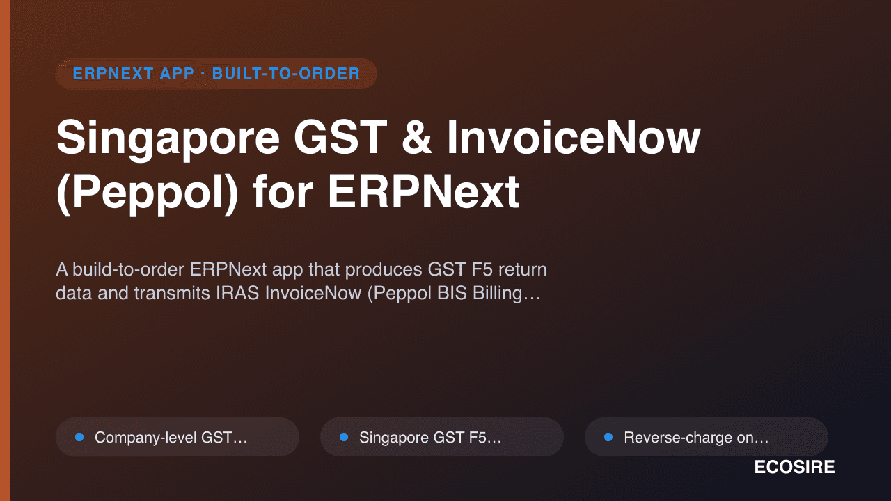 Singapore GST & InvoiceNow (Peppol) for ERPNext