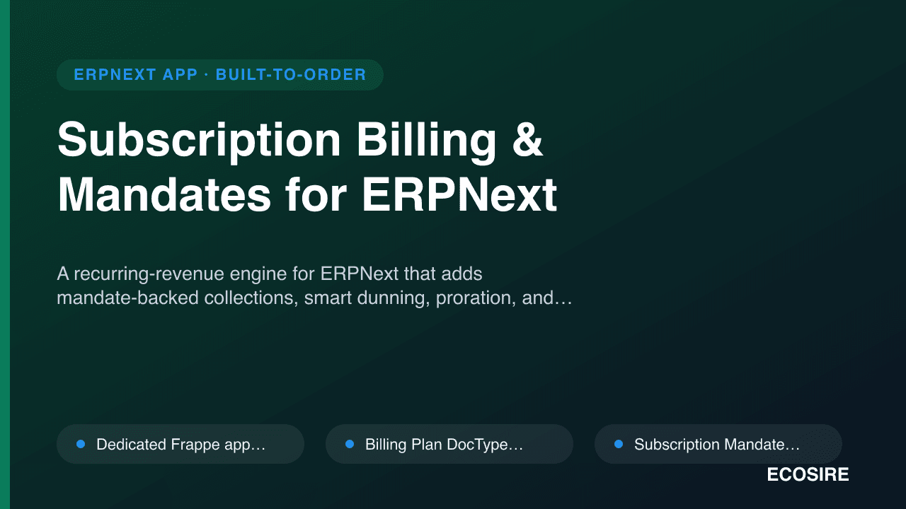 Subscription Billing & Mandates for ERPNext