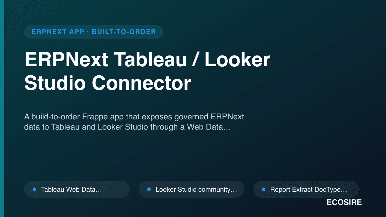 ERPNext Tableau / Looker Studio Connector