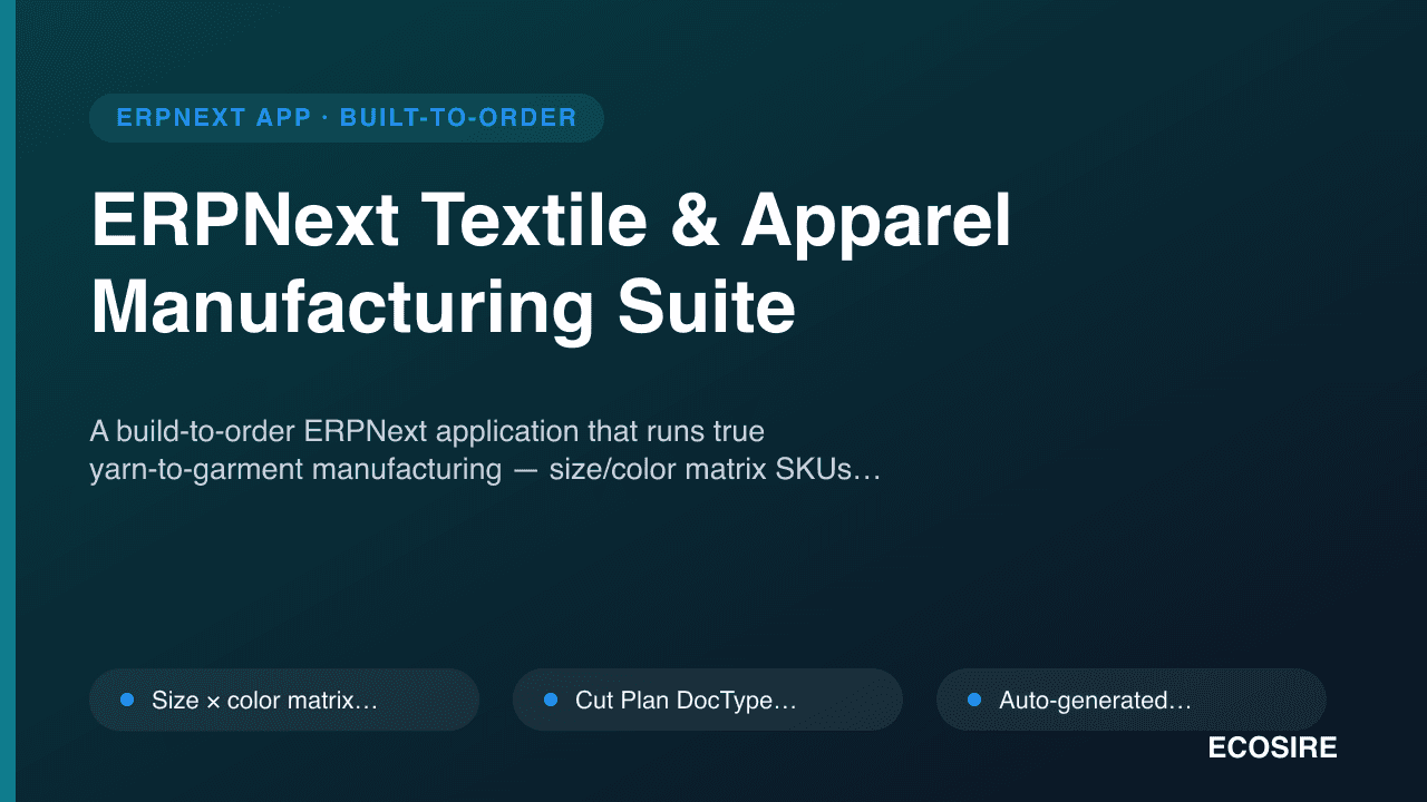 ERPNext Textile & Apparel Manufacturing Suite