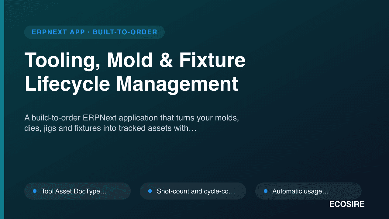 Tooling, Mold & Fixture Lifecycle Management