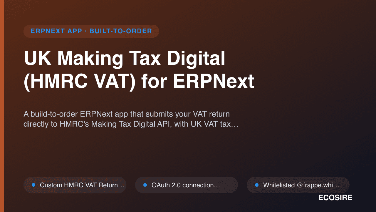 UK Making Tax Digital (HMRC VAT) for ERPNext