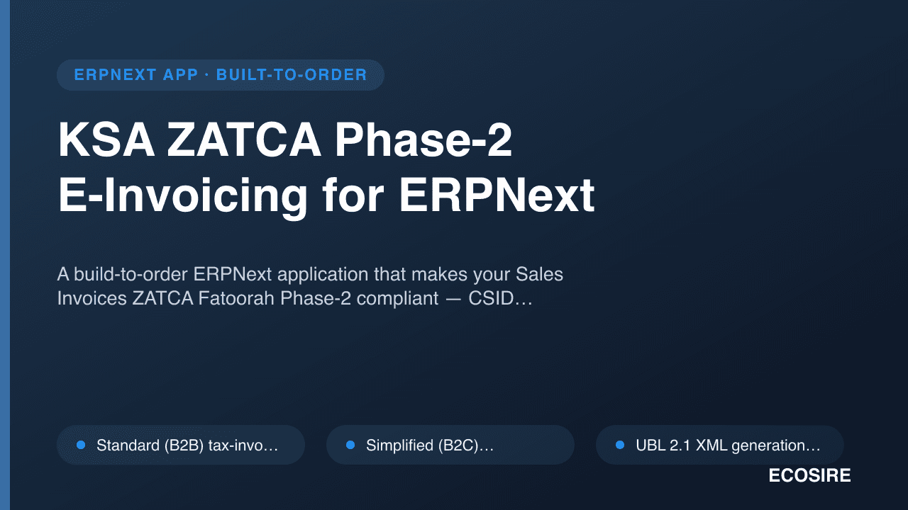 KSA ZATCA Phase-2 E-Invoicing for ERPNext