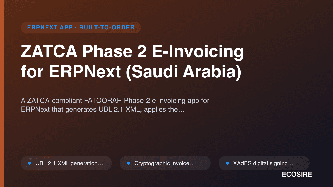 ZATCA Phase 2 E-Invoicing for ERPNext (Saudi Arabia)