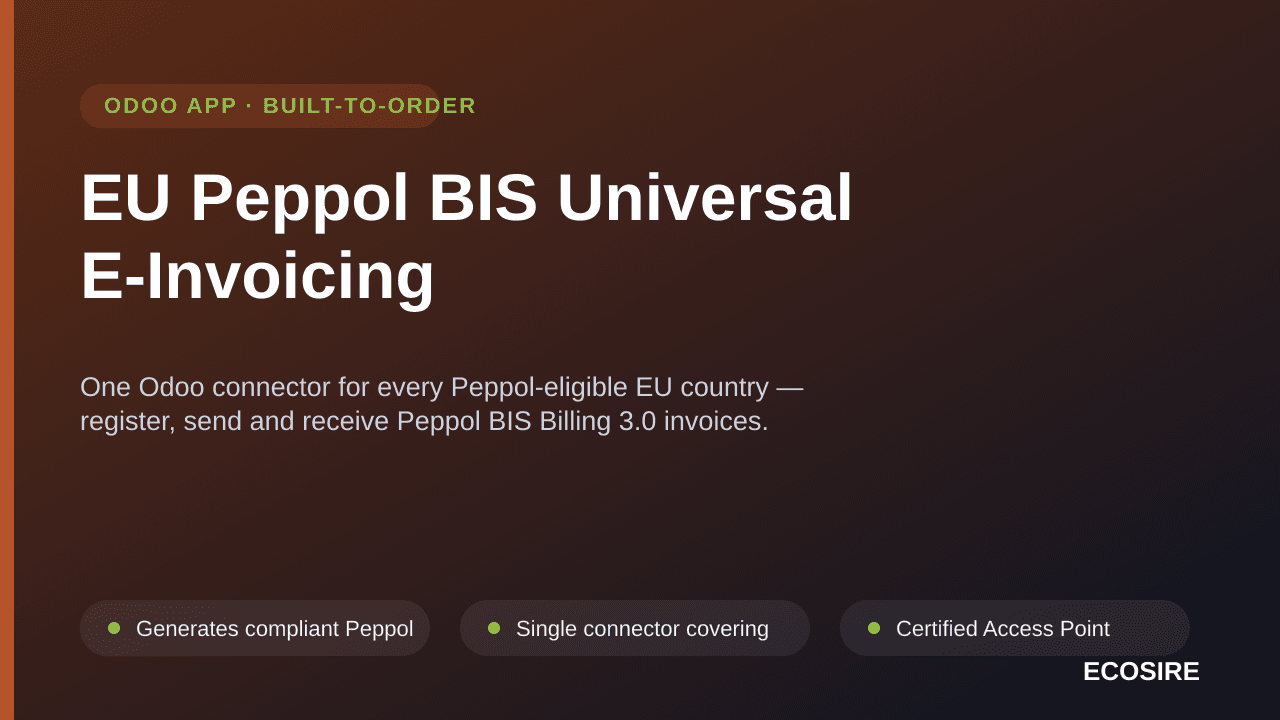 EU Peppol BIS Universal E-Invoicing — One Odoo connector for every Peppol-eligible EU country — register, send and receive Pe — Image 1 of 3