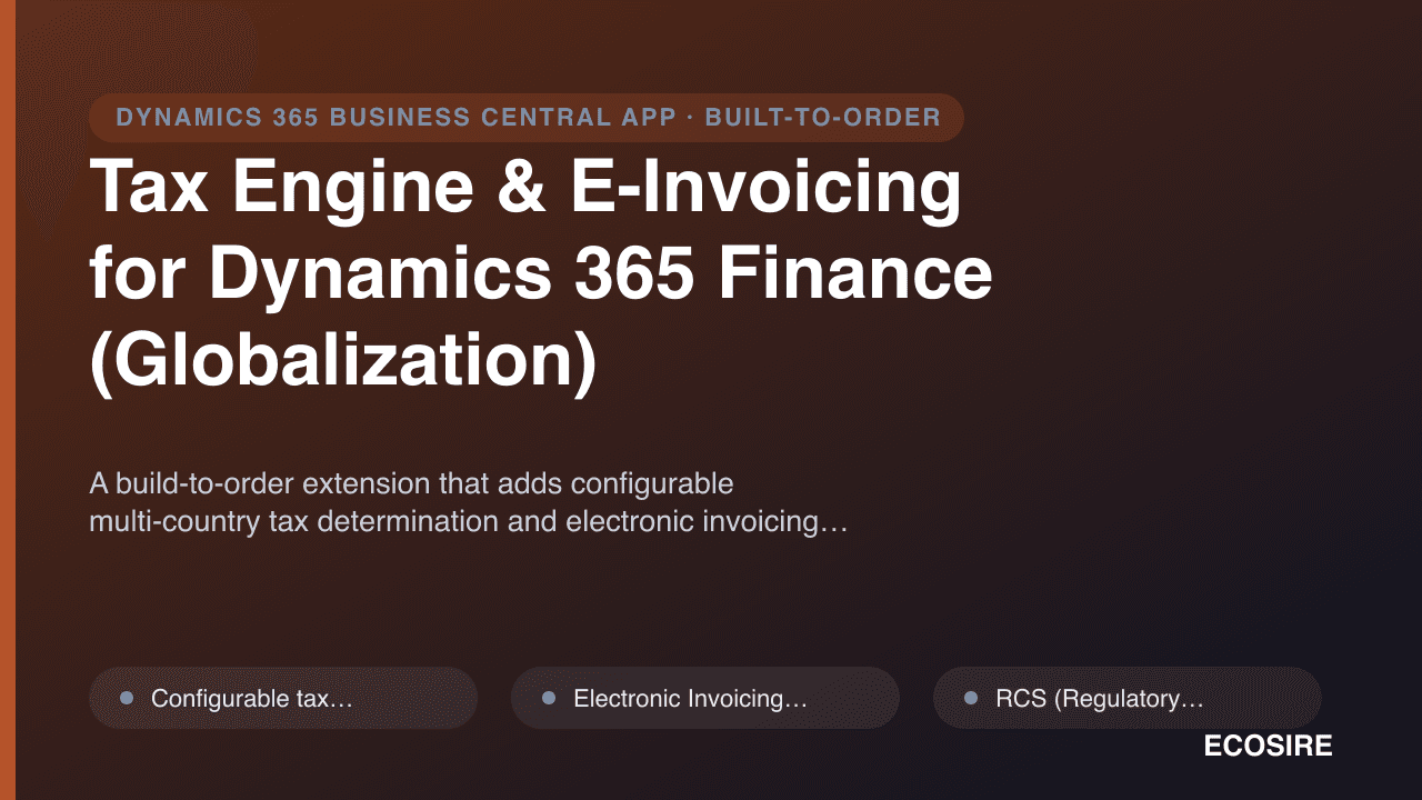 Tax Engine & E-Invoicing for Dynamics 365 Finance (Globalization)