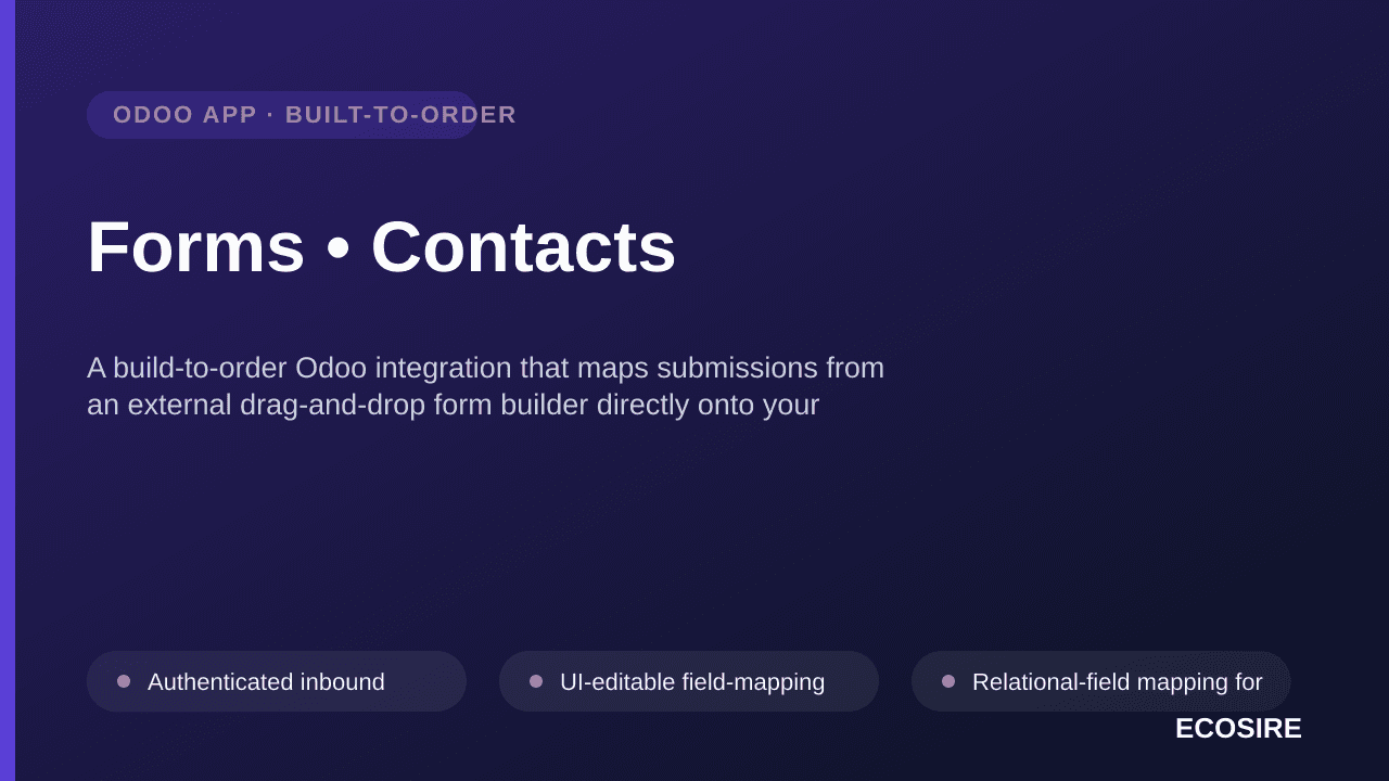 Forms • Contacts — A build-to-order Odoo integration that maps submissions from an external drag-and-drop form builder direct — Image 1 of 3
