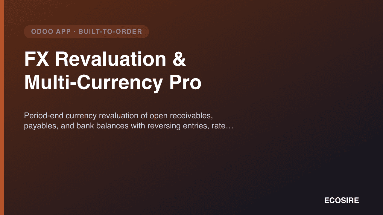 FX Revaluation & Multi-Currency Pro