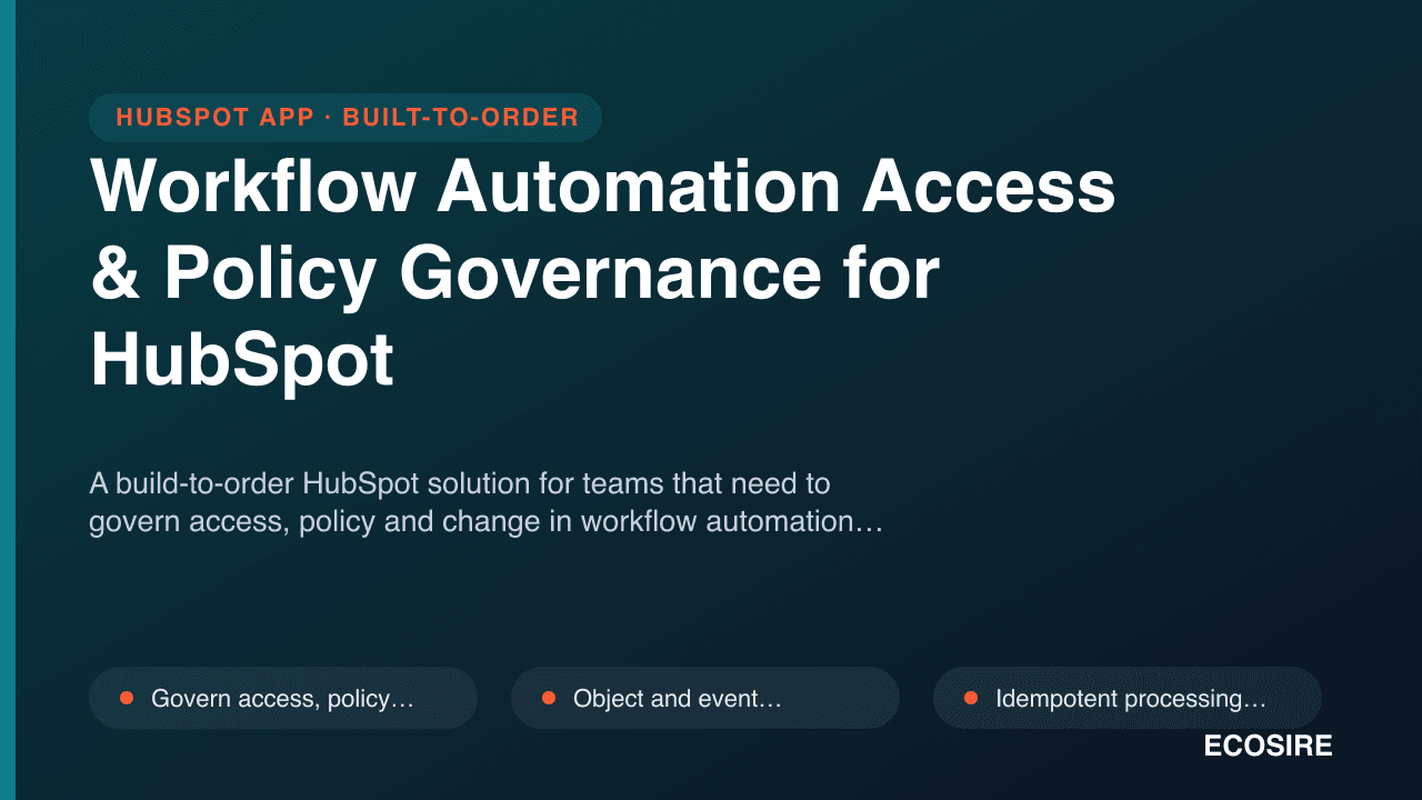 Workflow Automation Access & Policy Governance for HubSpot