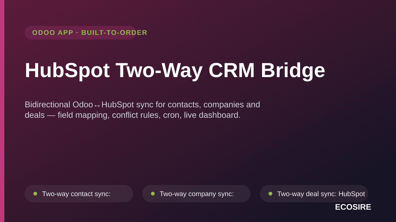 HubSpot Two-Way CRM Bridge — Bidirectional Odoo↔HubSpot sync for contacts, companies and deals — field mapping, conflict rule — Image 1 of 3