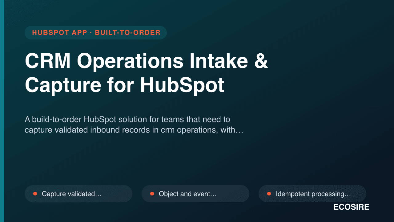 CRM Operations Intake & Capture for HubSpot