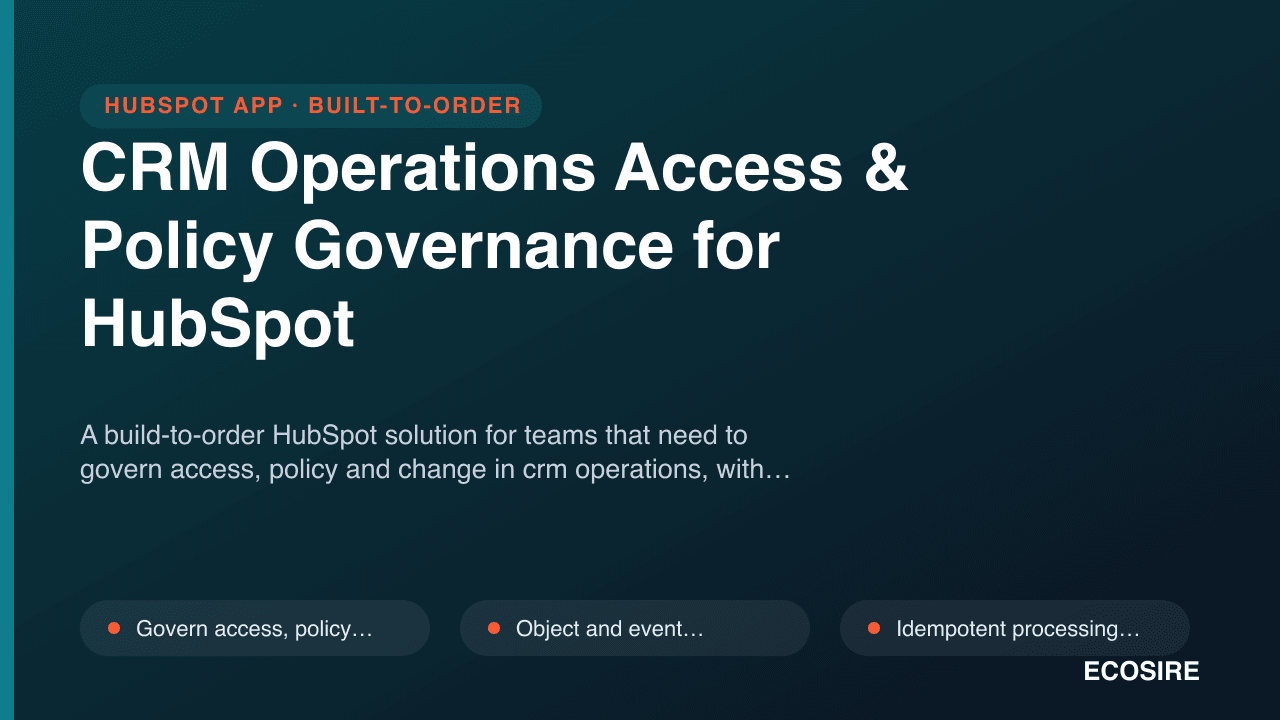 CRM Operations Access & Policy Governance for HubSpot