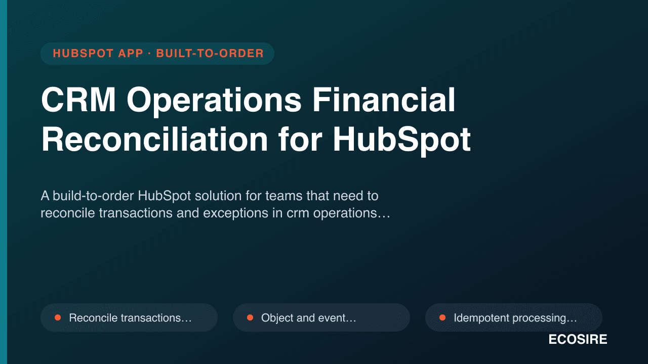 CRM Operations Financial Reconciliation for HubSpot
