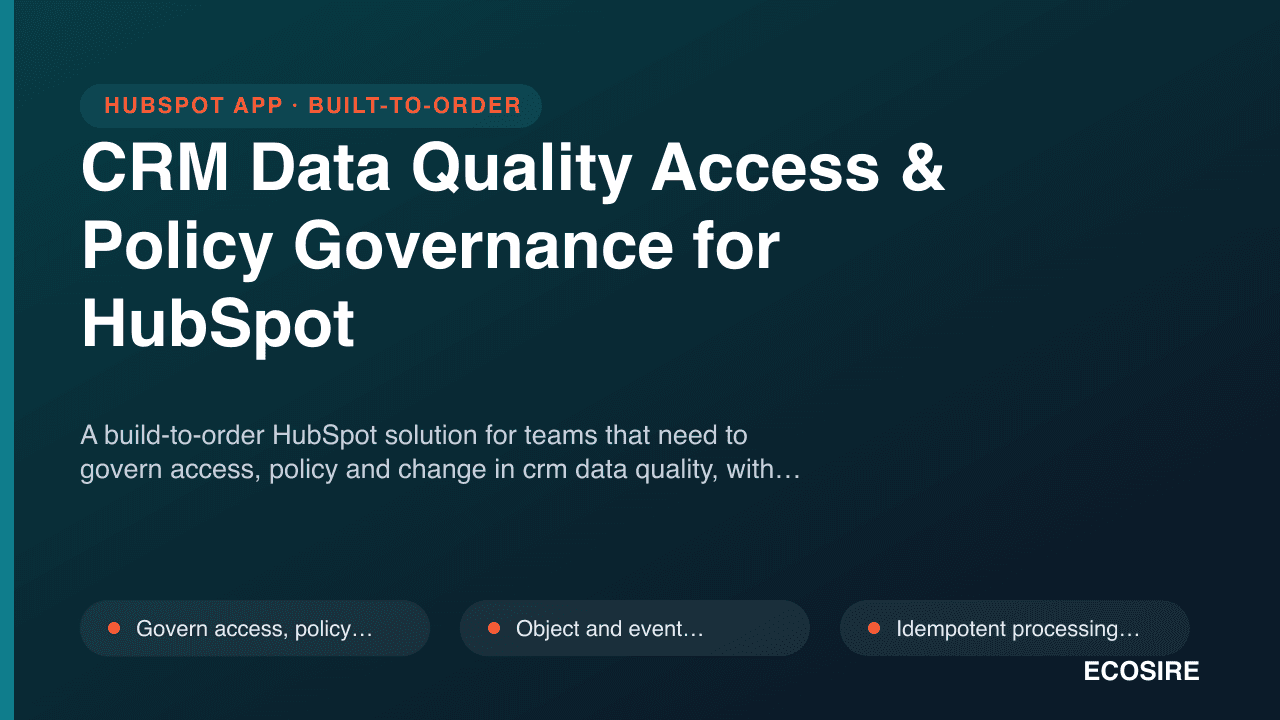CRM Data Quality Access & Policy Governance for HubSpot