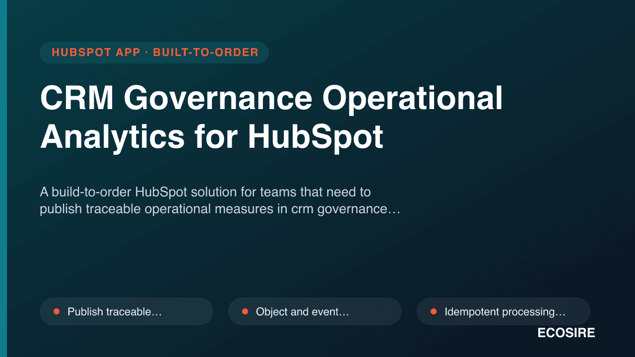 CRM Governance Operational Analytics for HubSpot