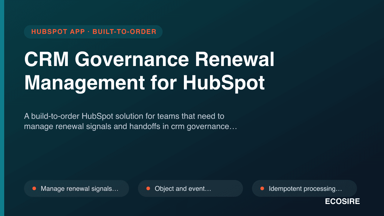 CRM Governance Renewal Management for HubSpot