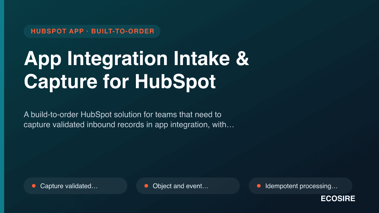 App Integration Intake & Capture for HubSpot