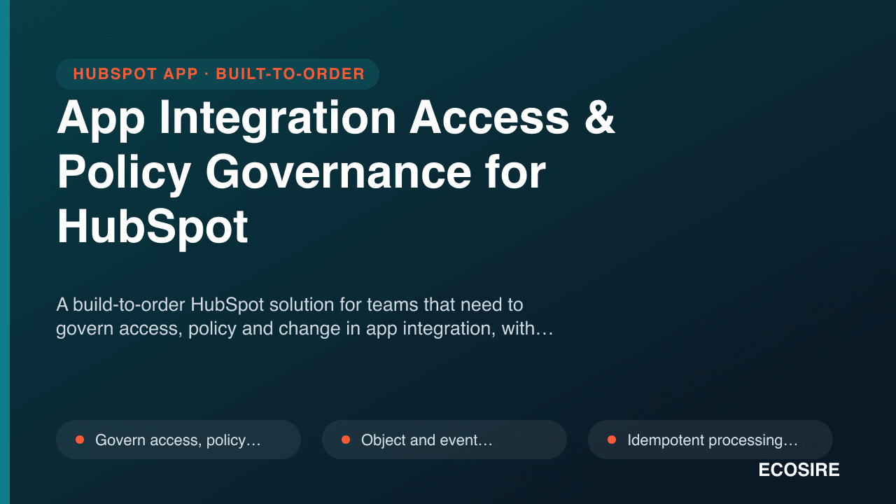 App Integration Access & Policy Governance for HubSpot